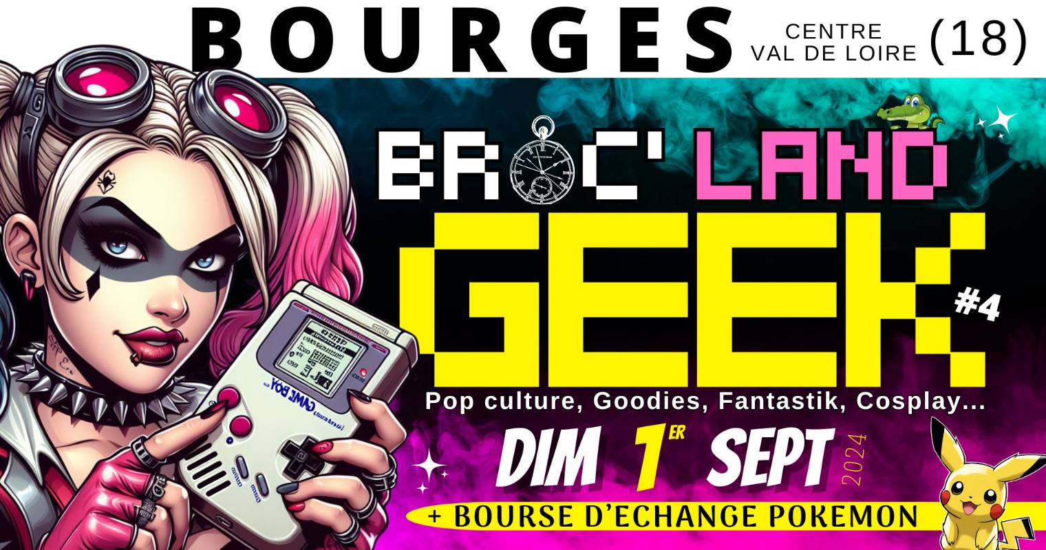 Affiche Broc'Land Geek - Bourges 2024
