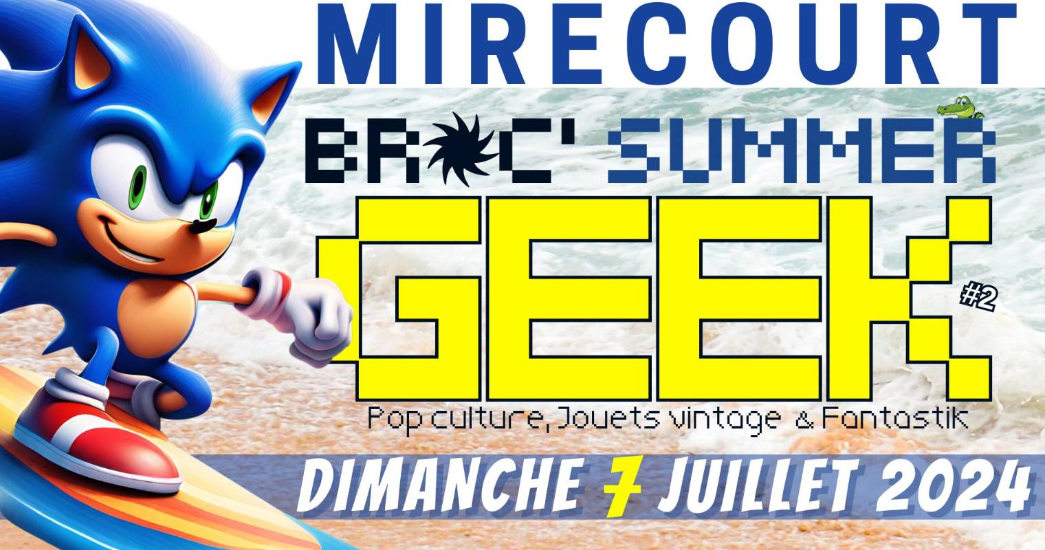 Affiche Broc'Summer Geek Mirecourt 2024